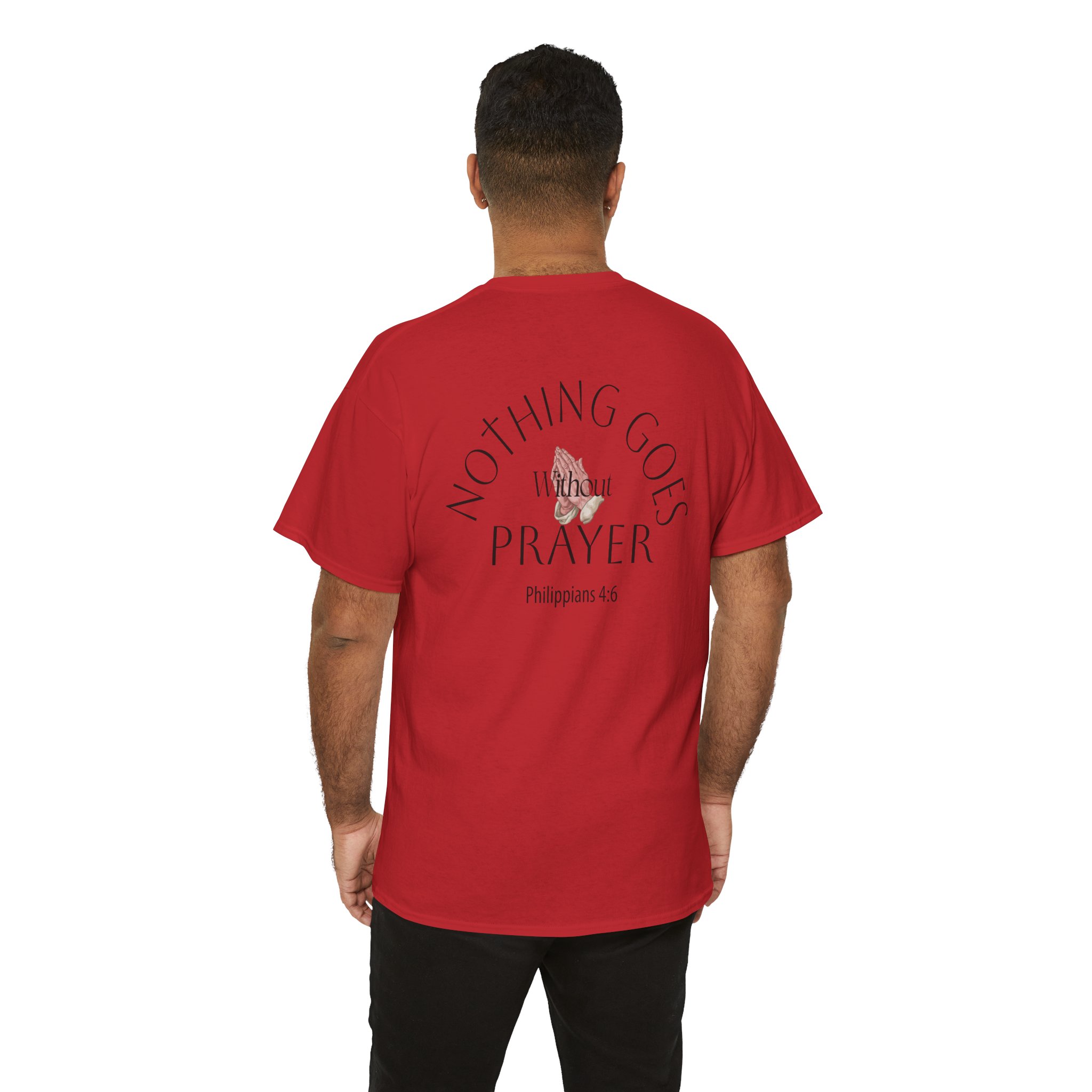 Nothing Goes Without Prayer T-Shirt – Philippians 4:6 Scripture Tee | Inspirational Christian Apparel - Image 112