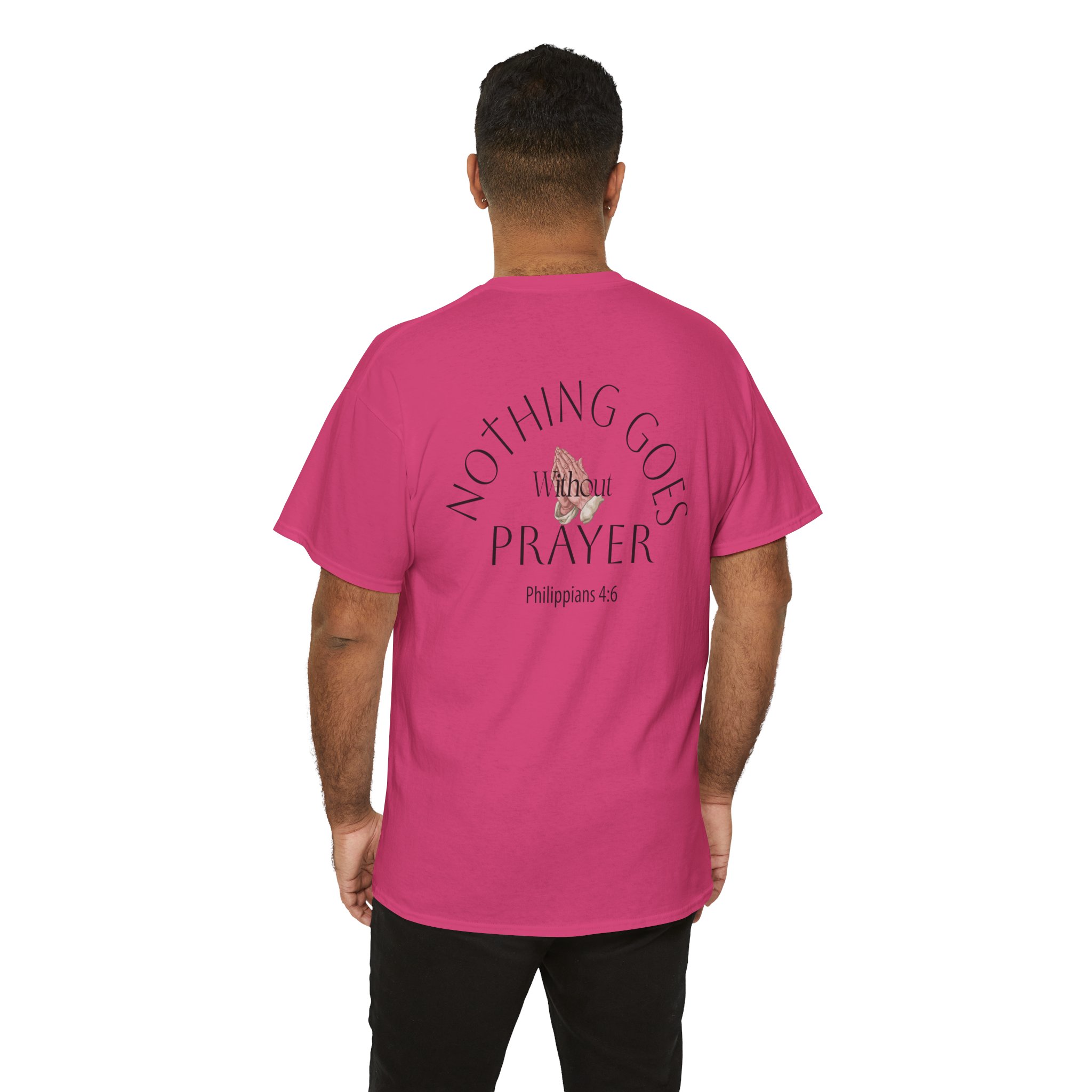 Nothing Goes Without Prayer T-Shirt – Philippians 4:6 Scripture Tee | Inspirational Christian Apparel - Image 103