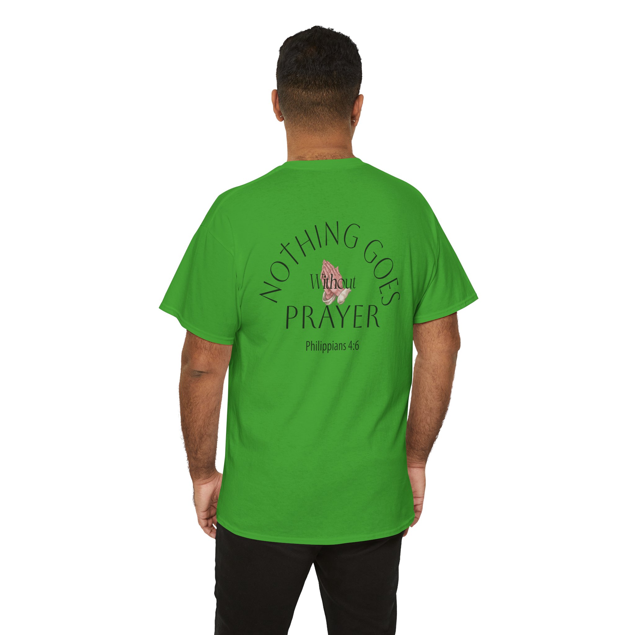 Nothing Goes Without Prayer T-Shirt – Philippians 4:6 Scripture Tee | Inspirational Christian Apparel - Image 45