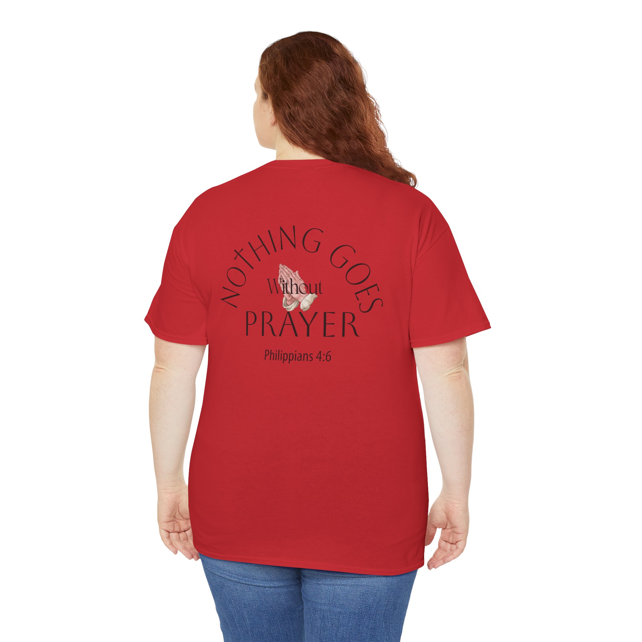 Nothing Goes Without Prayer T-Shirt – Philippians 4:6 Scripture Tee | Inspirational Christian Apparel - Image 110