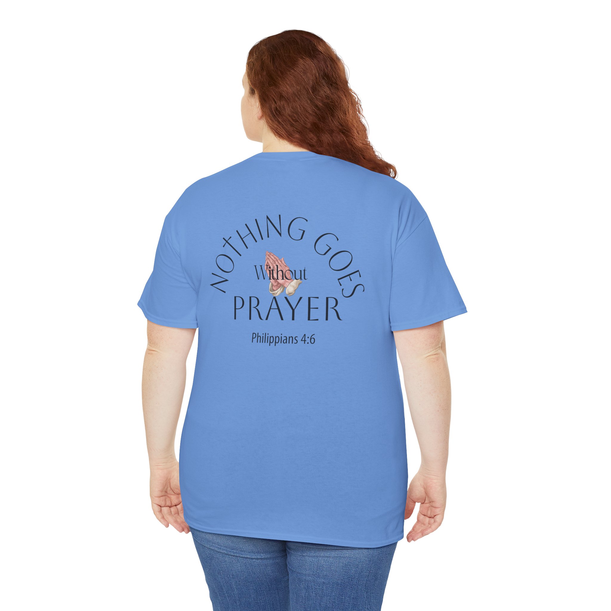 Nothing Goes Without Prayer T-Shirt – Philippians 4:6 Scripture Tee | Inspirational Christian Apparel - Image 71