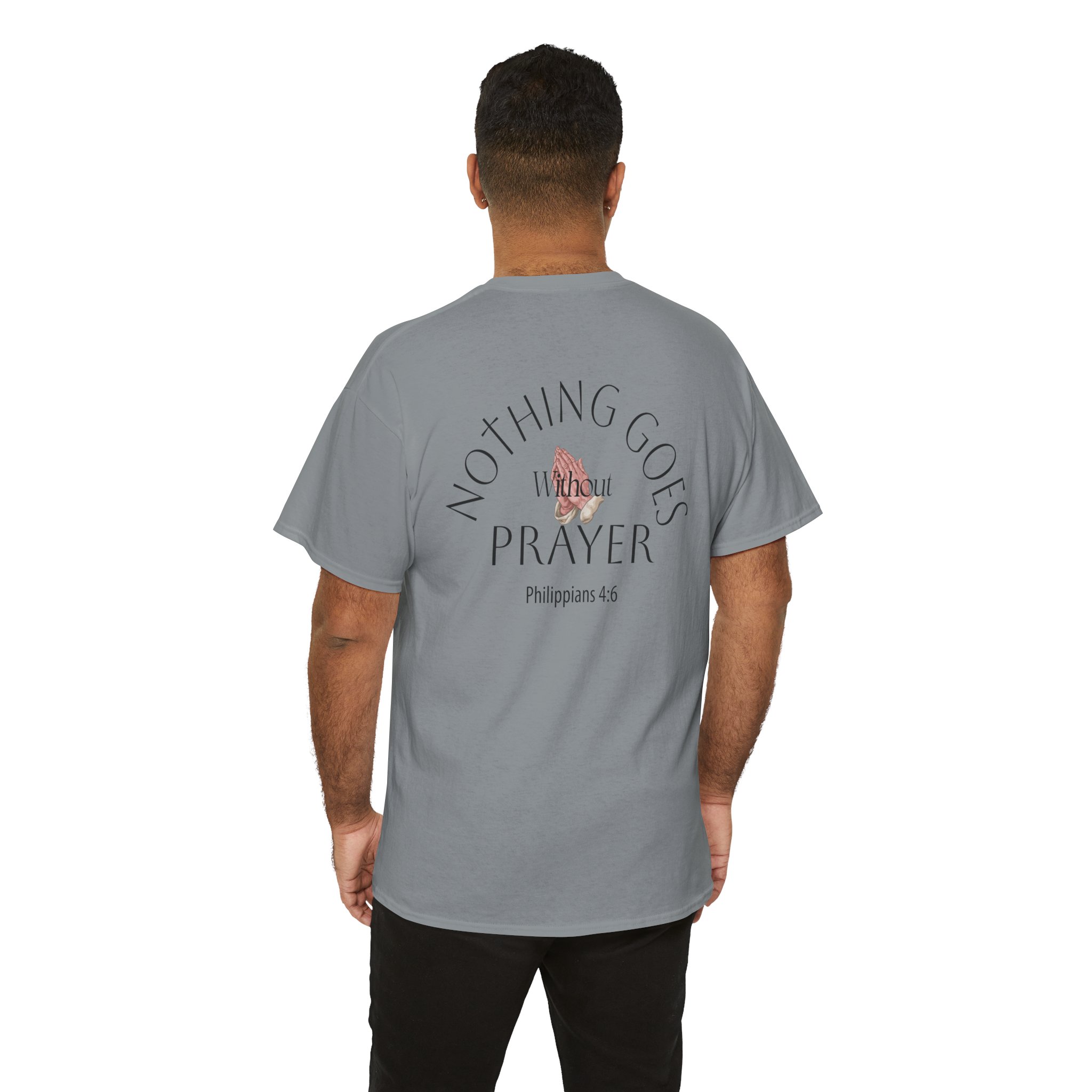 Nothing Goes Without Prayer T-Shirt – Philippians 4:6 Scripture Tee | Inspirational Christian Apparel - Image 54