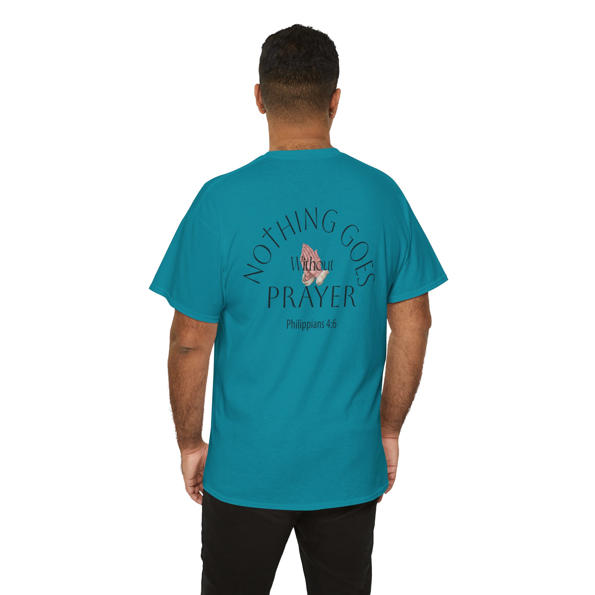 Nothing Goes Without Prayer T-Shirt – Philippians 4:6 Scripture Tee | Inspirational Christian Apparel - Image 64