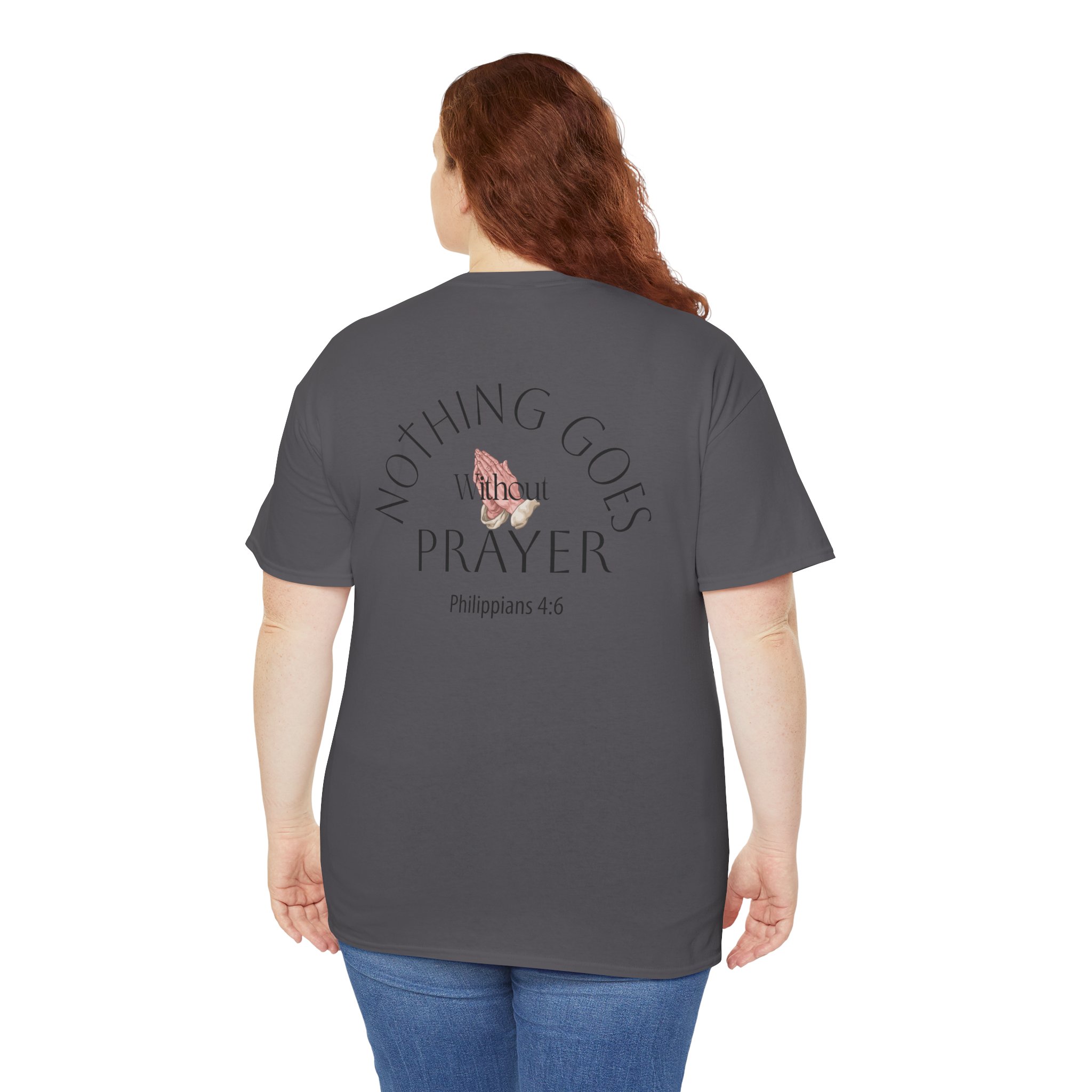 Nothing Goes Without Prayer T-Shirt – Philippians 4:6 Scripture Tee | Inspirational Christian Apparel - Image 81